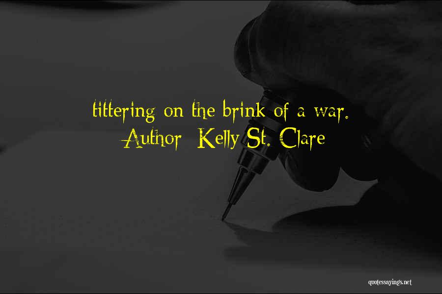 Kelly St. Clare Quotes 1252144