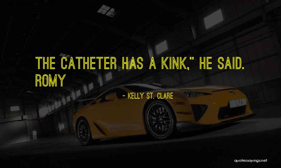 Kelly St. Clare Quotes 1613728 Kelly St. Clare Quotes 1613728
