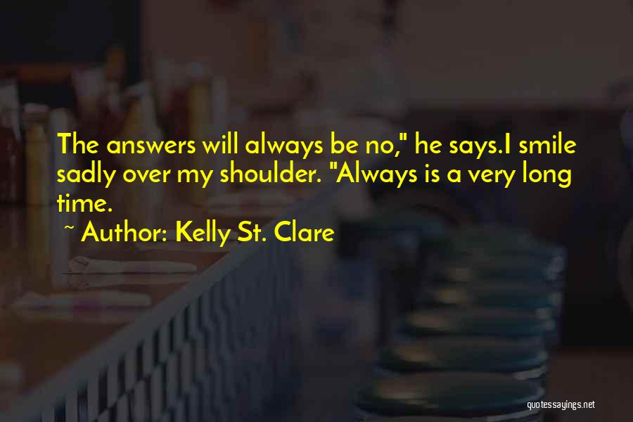 Kelly St. Clare Quotes 789474