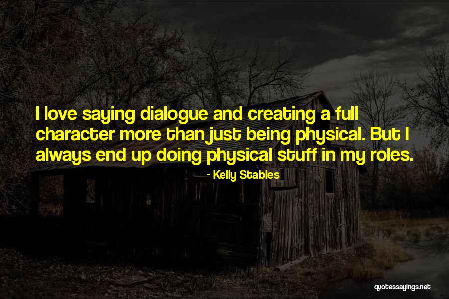 Kelly Stables Quotes 2189489