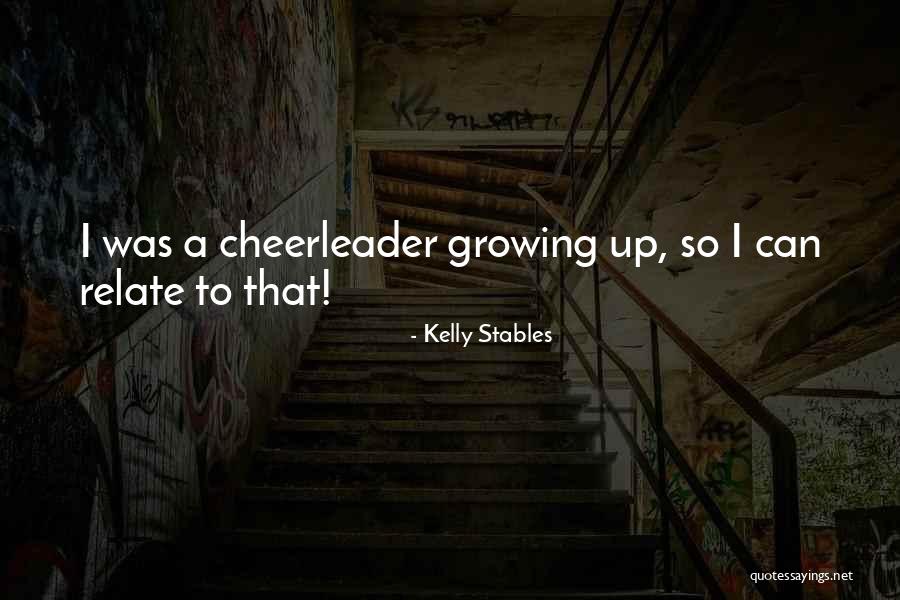 Kelly Stables Quotes 245084 Kelly Stables Quotes 245084