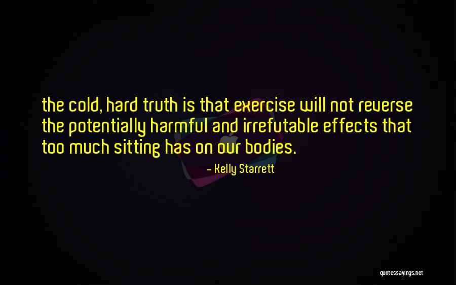 Kelly Starrett Quotes 2019979 Kelly Starrett Quotes 2019979