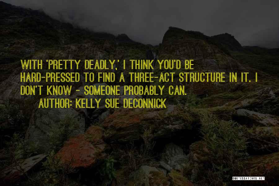 Kelly Sue DeConnick Quotes 1549292