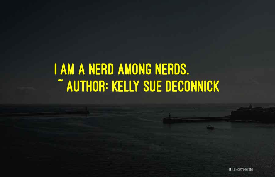 Kelly Sue DeConnick Quotes 1766276