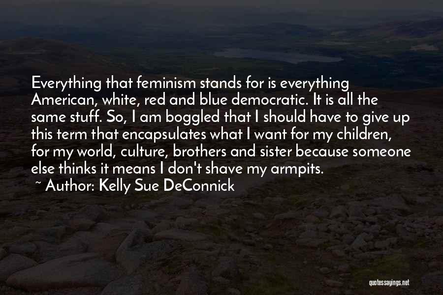 Kelly Sue DeConnick Quotes 1845487