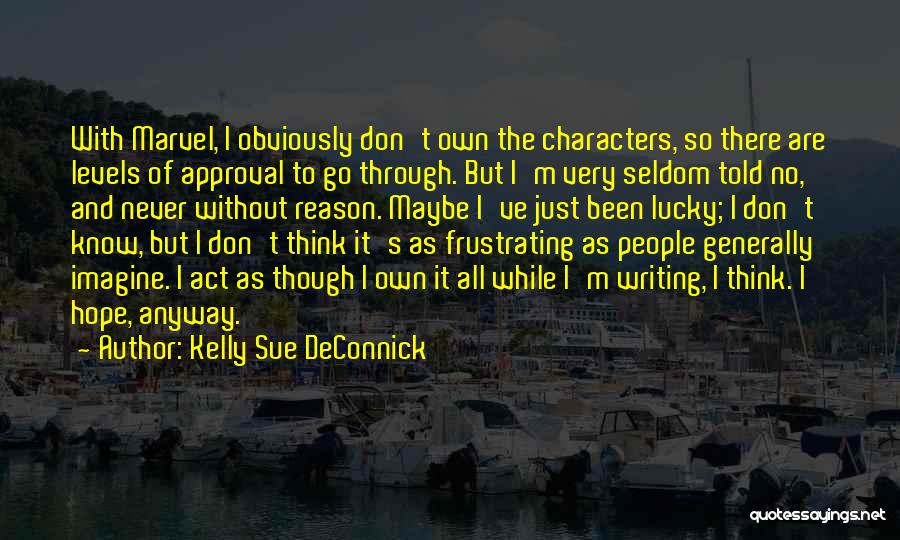 Kelly Sue DeConnick Quotes 1898302