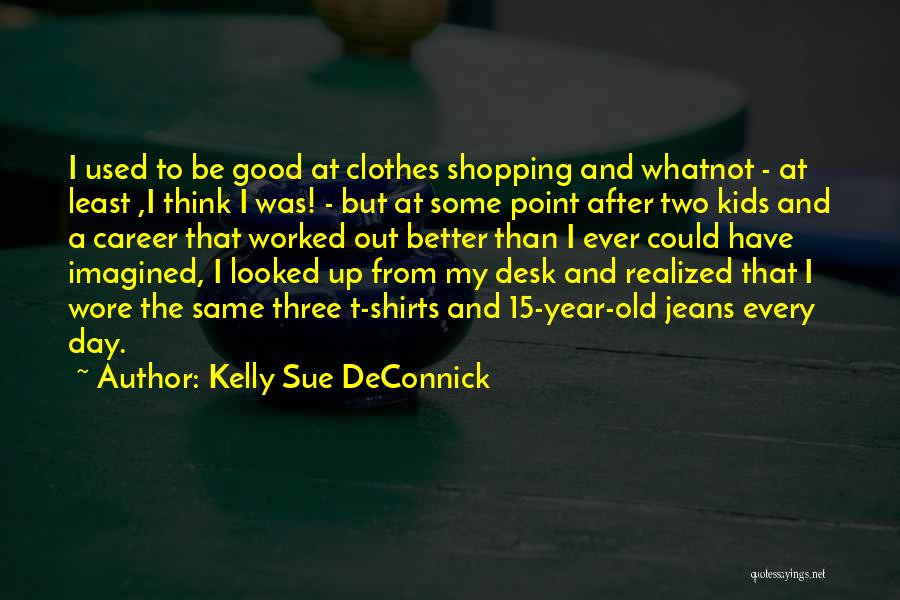 Kelly Sue DeConnick Quotes 274510