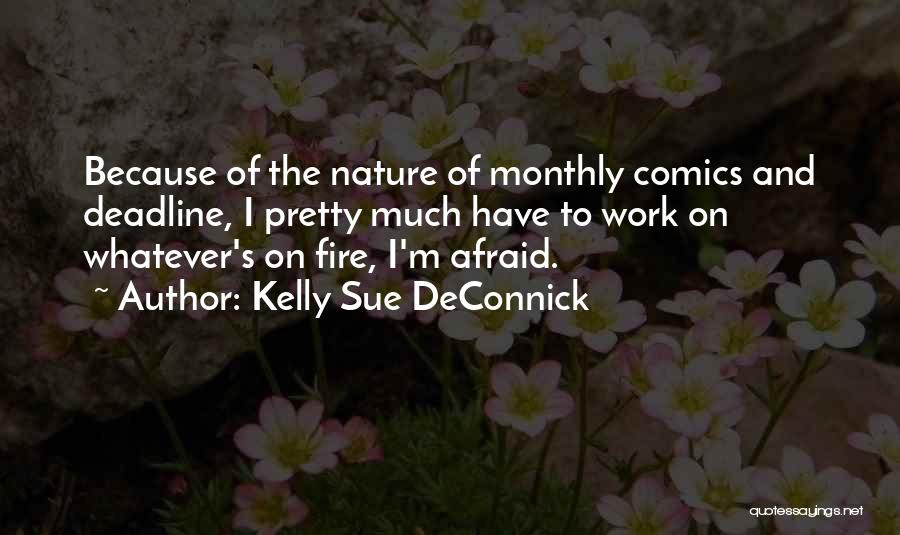 Kelly Sue DeConnick Quotes 484825