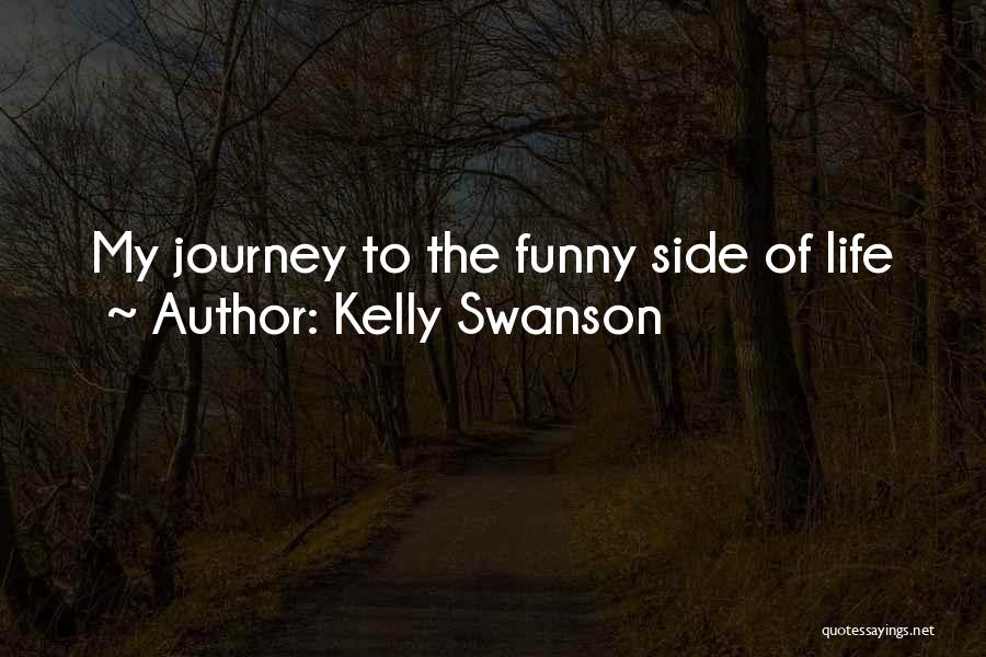 Kelly Swanson Quotes 1822006
