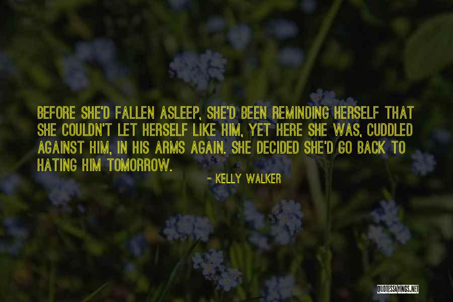 Kelly Walker Quotes 1566464