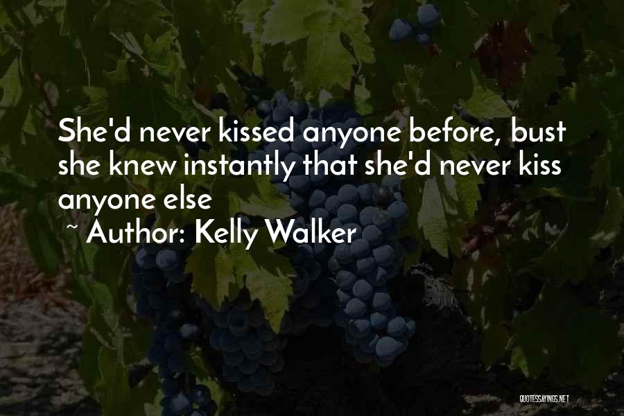 Kelly Walker Quotes 1618685
