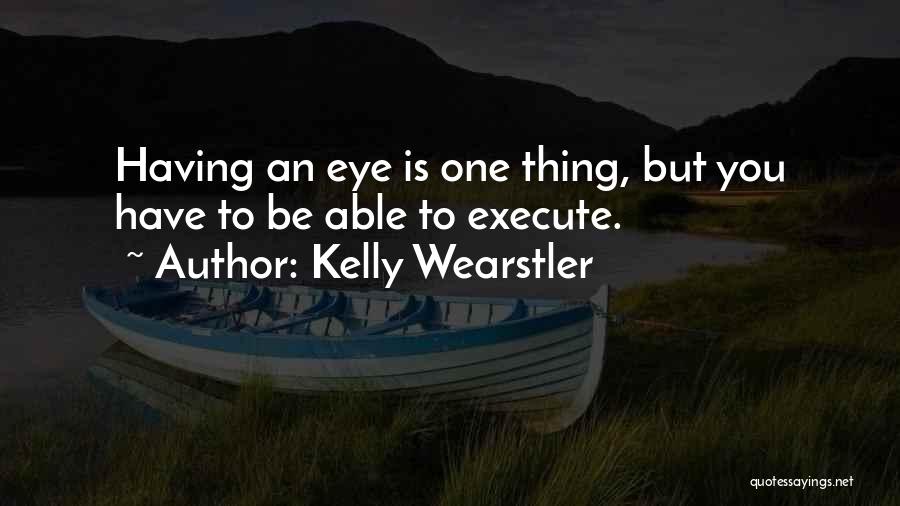 Kelly Wearstler Quotes 1102881