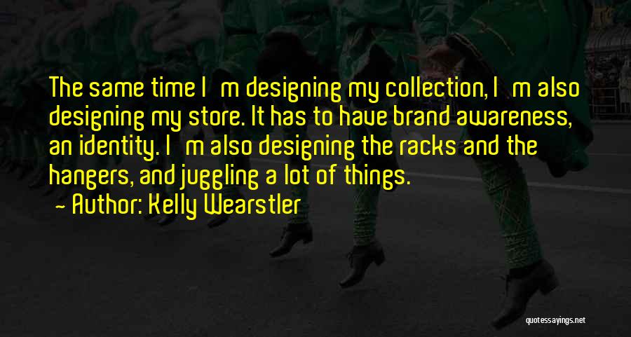 Kelly Wearstler Quotes 1504394