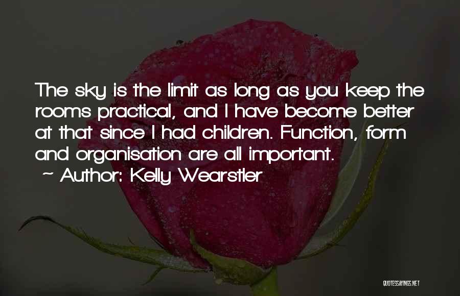 Kelly Wearstler Quotes 238995