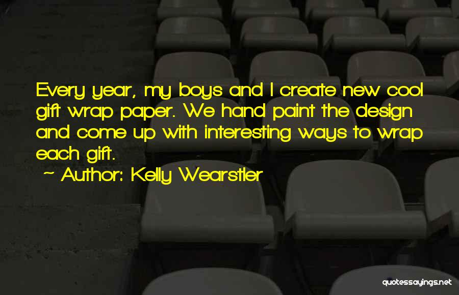 Kelly Wearstler Quotes 557082