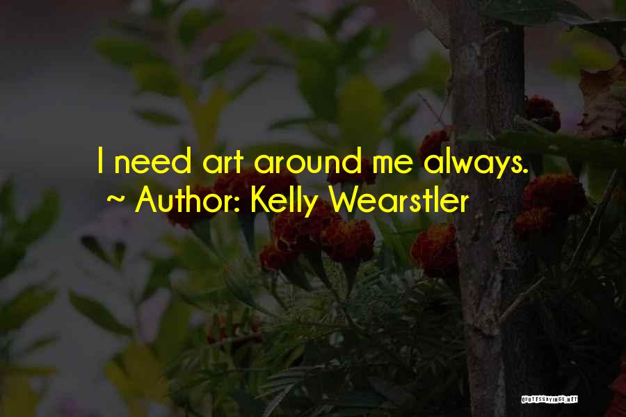 Kelly Wearstler Quotes 933930