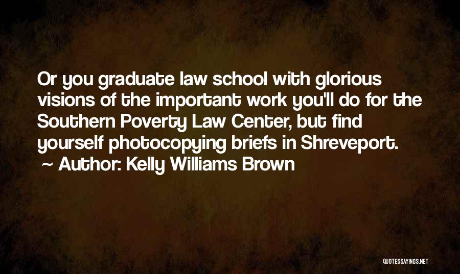 Kelly Williams Brown Quotes 1280781