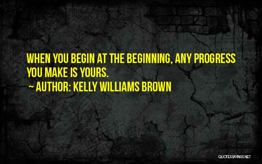 Kelly Williams Brown Quotes 1429234