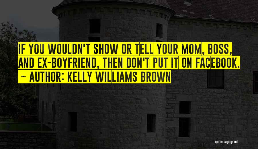 Kelly Williams Brown Quotes 1761840