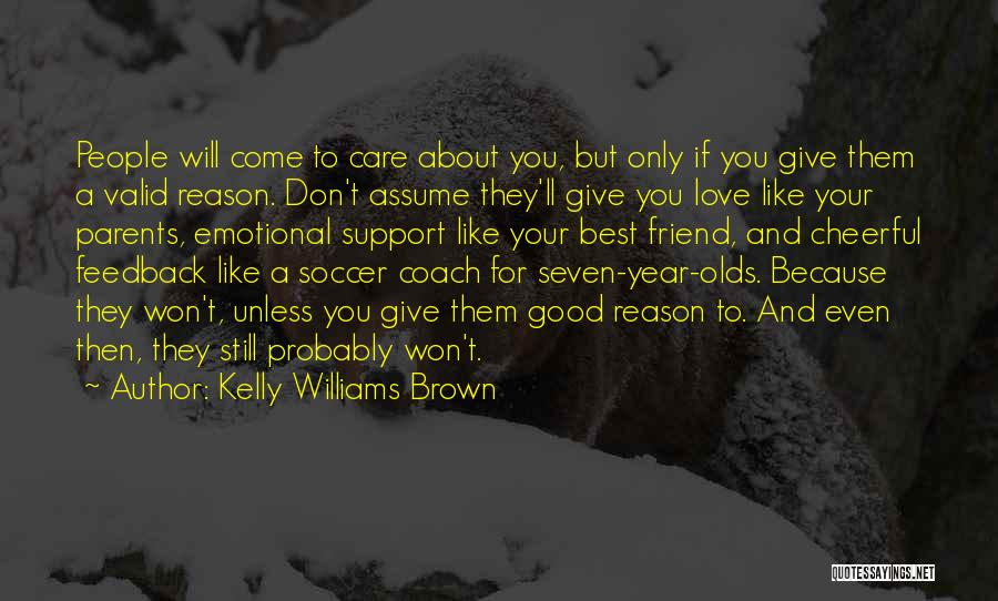 Kelly Williams Brown Quotes 2110664