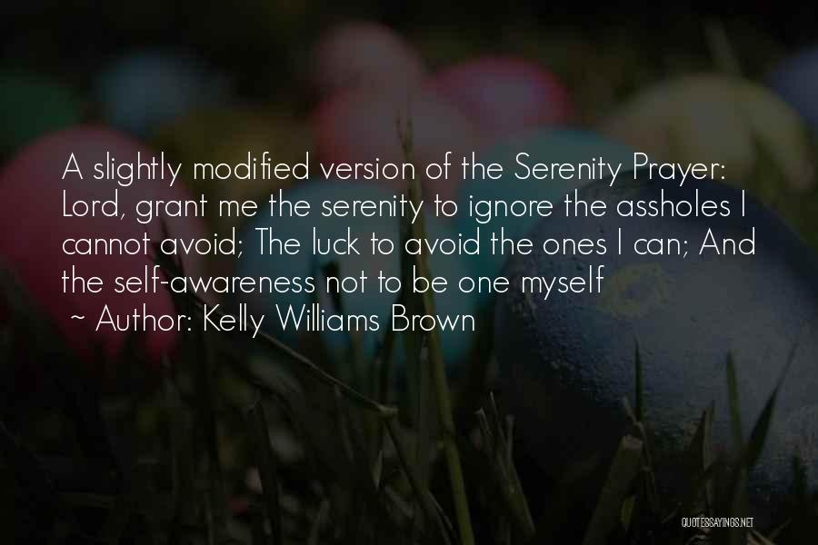 Kelly Williams Brown Quotes 636113