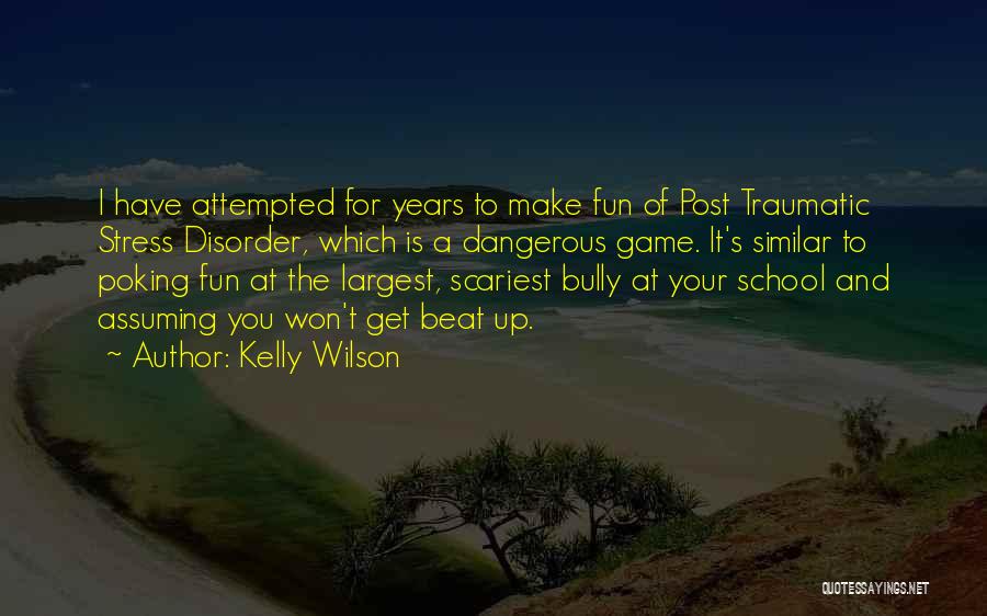 Kelly Wilson Quotes 1422665