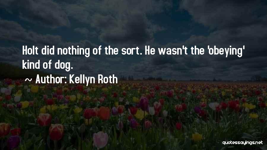 Kellyn Roth Quotes 1045429