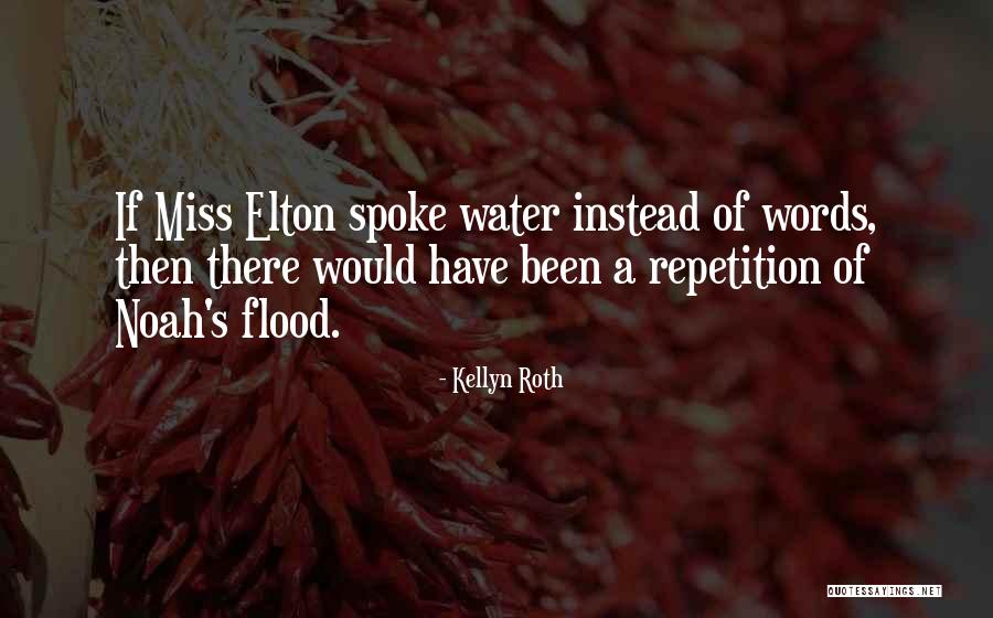 Kellyn Roth Quotes 471185 Kellyn Roth Quotes 471185