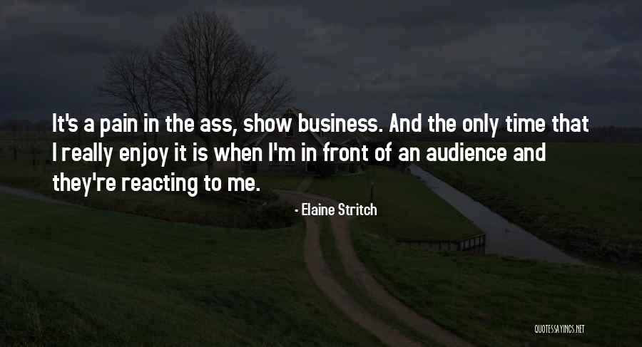 Kellz Cakes Quotes By Elaine Stritch Kellz Cakes Quotes By Elaine Stritch