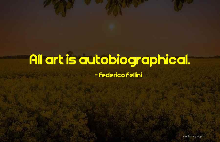 Kellz Cakes Quotes By Federico Fellini Kellz Cakes Quotes By Federico Fellini