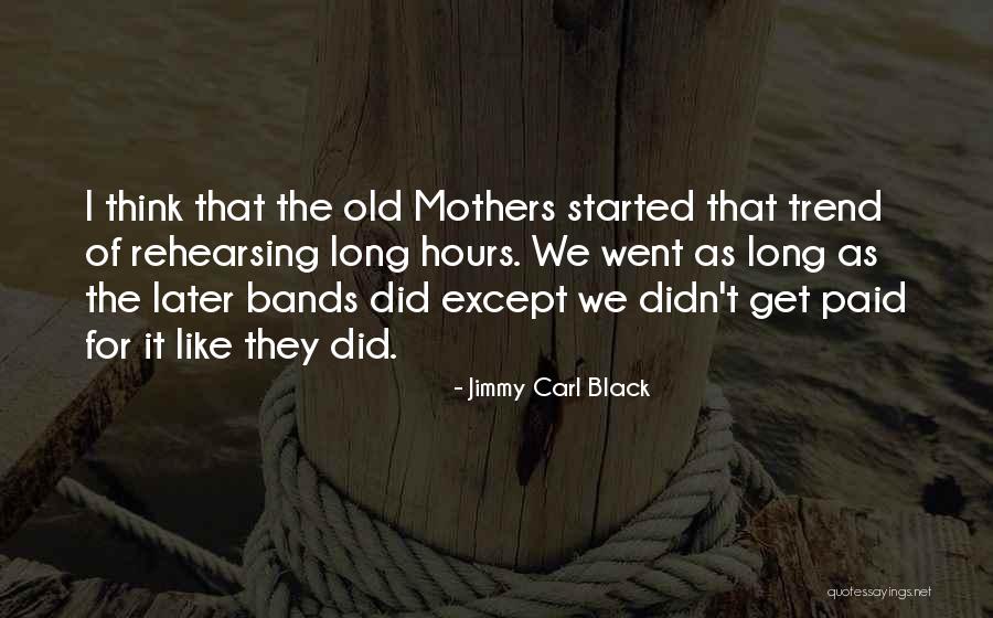 Kellz Cakes Quotes By Jimmy Carl Black Kellz Cakes Quotes By Jimmy Carl Black