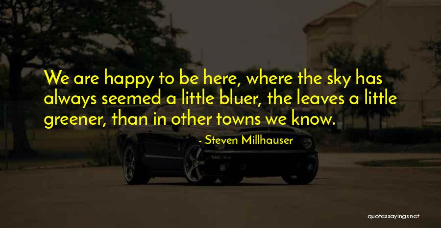 Kelmann Quotes By Steven Millhauser Kelmann Quotes By Steven Millhauser