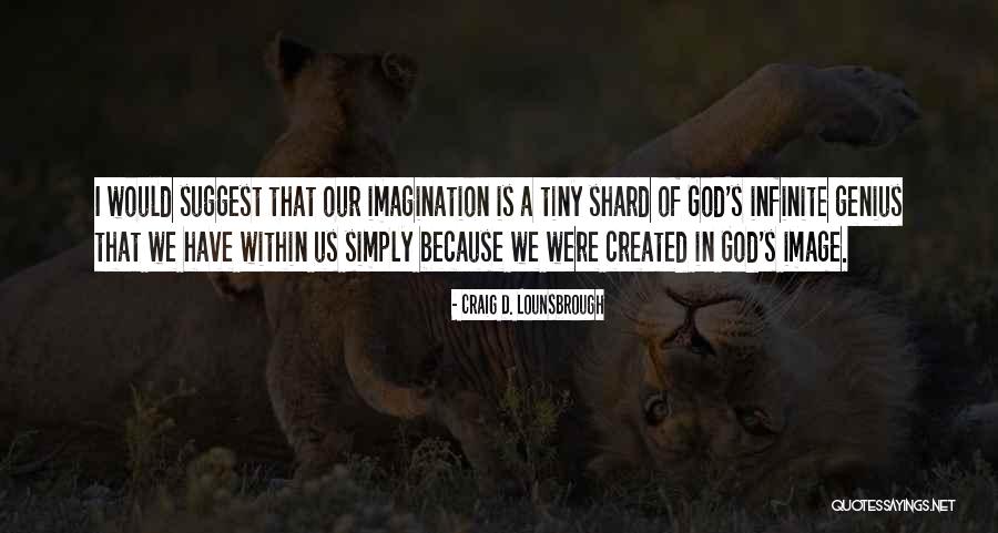 Kelmarin Quotes By Craig D. Lounsbrough Kelmarin Quotes By Craig D. Lounsbrough