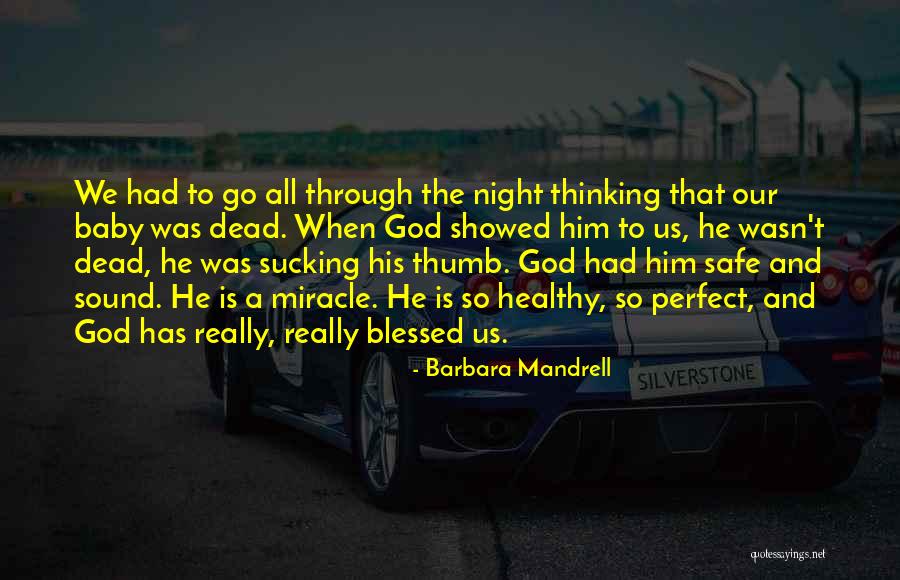 Kelmis Toerisme Quotes By Barbara Mandrell Kelmis Toerisme Quotes By Barbara Mandrell