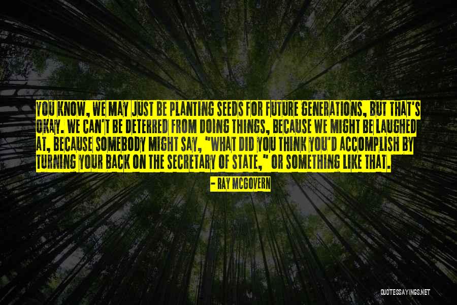 Kelok Lakefront Quotes By Ray McGovern Kelok Lakefront Quotes By Ray McGovern
