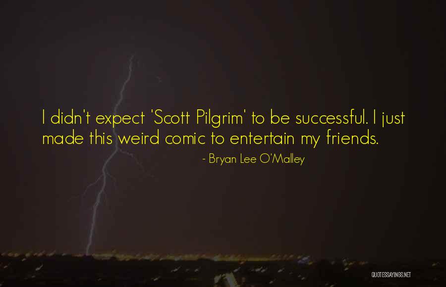 Kelontae Gavin Quotes By Bryan Lee O'Malley Kelontae Gavin Quotes By Bryan Lee O'Malley