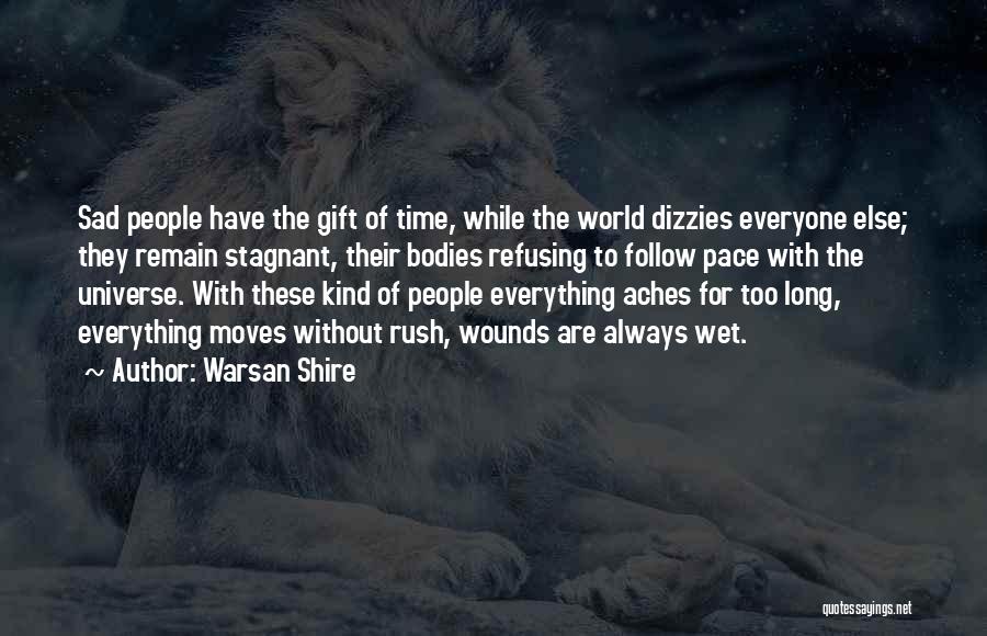Kelowna Quotes By Warsan Shire