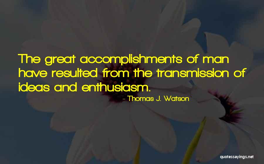 Kelownanow Quotes By Thomas J. Watson Kelownanow Quotes By Thomas J. Watson