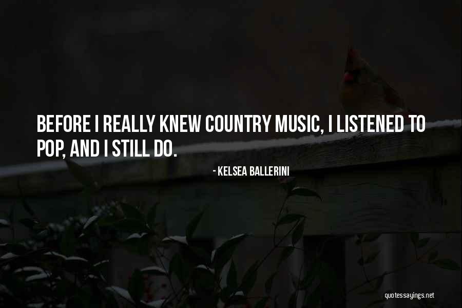 Kelsea Ballerini Quotes 1918055