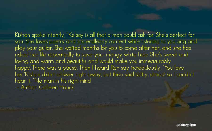 Kelsey And Kishan Quotes By Colleen Houck