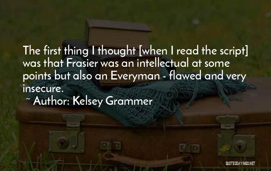 Kelsey Grammer Quotes 1021831