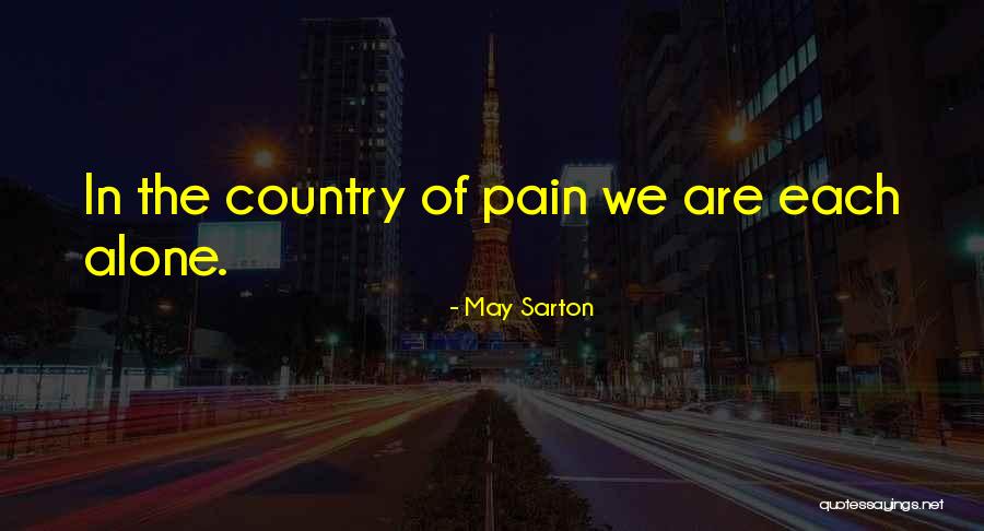Kelsey Hightower Quotes By May Sarton