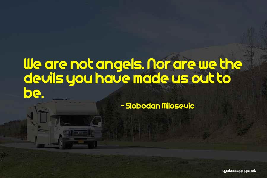 Kelsey Hightower Quotes By Slobodan Milosevic