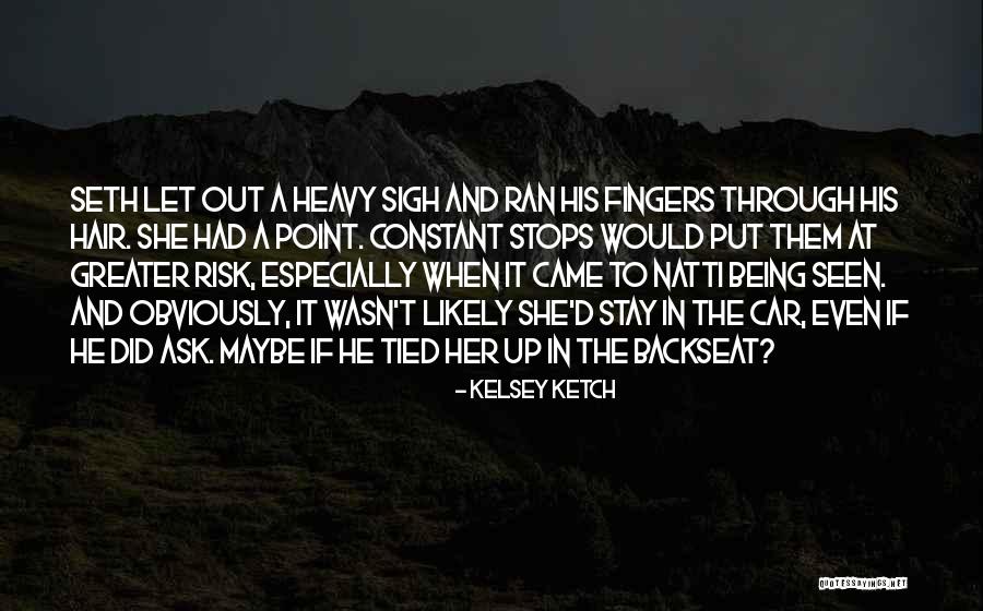 Kelsey Ketch Quotes 829976 Kelsey Ketch Quotes 829976