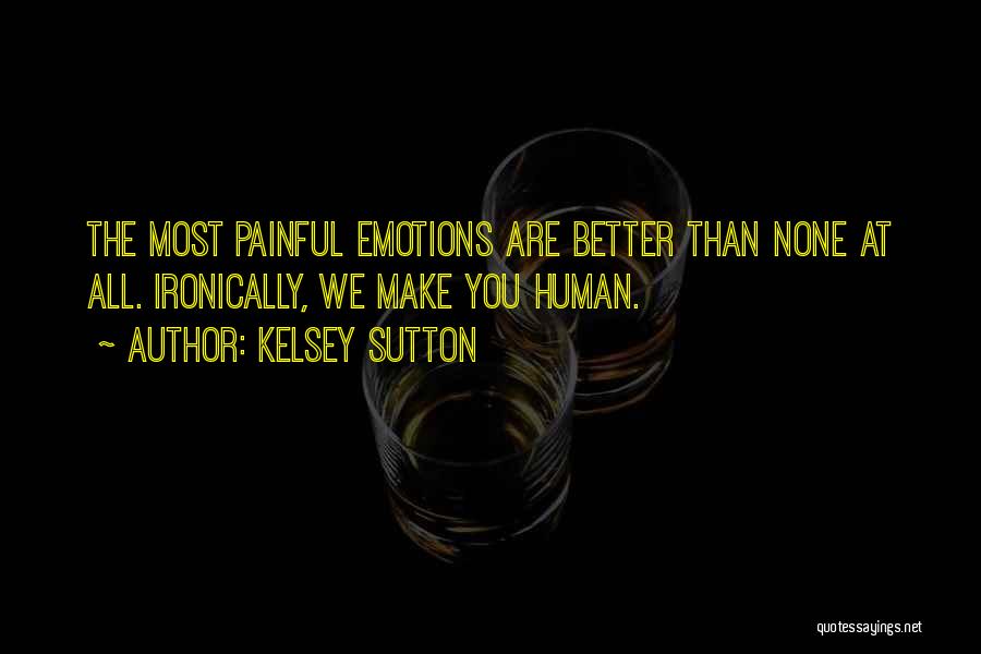 Kelsey Sutton Quotes 1311822