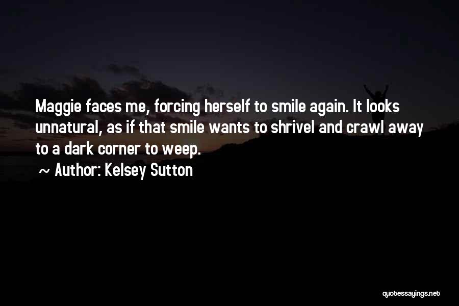 Kelsey Sutton Quotes 1520659