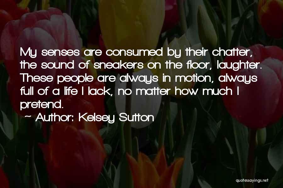 Kelsey Sutton Quotes 1691437