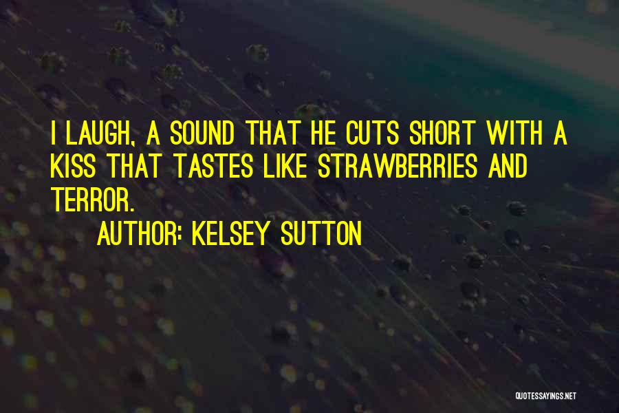 Kelsey Sutton Quotes 2077430