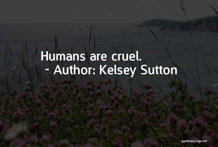 Kelsey Sutton Quotes 339813