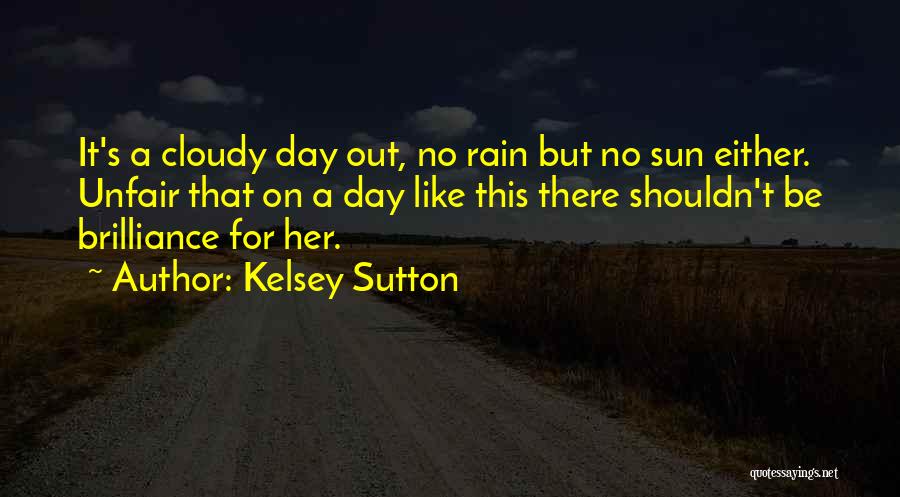 Kelsey Sutton Quotes 975374